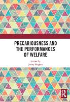 Book Cover for Precariousness and the Performances of Welfare by Jenny Hughes