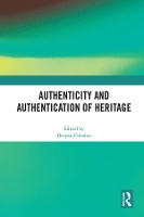 Book Cover for Authenticity and Authentication of Heritage by Deepak Arizona State University, USA Chhabra