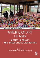 Book Cover for American Art in Asia by Michelle Lim