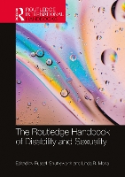 Book Cover for The Routledge Handbook of Disability and Sexuality by Russell Shuttleworth