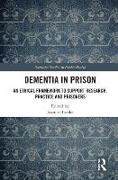 Book Cover for Dementia in Prison by Joanne Brooke