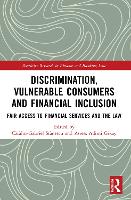 Book Cover for Discrimination, Vulnerable Consumers and Financial Inclusion by CtlinGabriel Stnescu