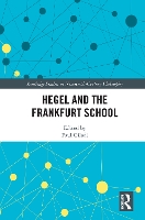 Book Cover for Hegel and the Frankfurt School by Paul Giladi