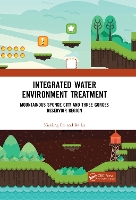 Book Cover for Integrated Water Environment Treatment by Xiaoling (Deputy Director of Chongqing Sponge City Construction Expert Committee, China.) Lei, Bo Lu