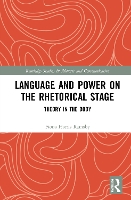 Book Cover for Language and Power on the Rhetorical Stage by Fiona Harris Ramsby