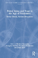 Book Cover for Policy Styles and Trust in the Age of Pandemics by Nikolaos Rhodes College, USA Zahariadis