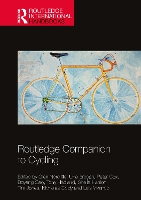 Book Cover for Routledge Companion to Cycling by Glen Norcliffe