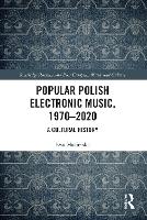 Book Cover for Popular Polish Electronic Music, 1970–2020 by Ewa Mazierska