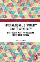 Book Cover for International Disability Rights Advocacy by Daniel Pateisky