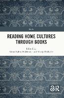 Book Cover for Reading Home Cultures Through Books by Kirsti University of Helsinki, Finland SalmiNiklander
