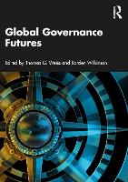 Book Cover for Global Governance Futures by Thomas G Weiss