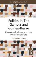 Book Cover for Politics in The Gambia and Guinea-Bissau by Mariama Khan
