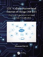 Book Cover for LTE Cellular Narrowband Internet of Things (NB-IoT) by Hossam Fattah