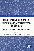 Book Cover for The Dynamics of Conflict and Peace in Contemporary South Asia by Minoru Mio