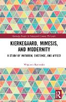 Book Cover for Kierkegaard, Mimesis, and Modernity by Wojciech Kaftanski