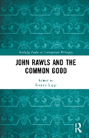 Book Cover for John Rawls and the Common Good by Roberto Luppi