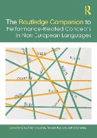 Book Cover for The Routledge Companion to Performance-Related Concepts in Non-European Languages by Erika Free University of Berlin, Germany FischerLichte
