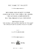 Book Cover for Spanish and Portuguese Conflict in the Spice Islands: The Loaysa Expedition to the Moluccas 1525-1535 From Book XX of The General and Natural History of the Indies by Gonzalo Fernández de Oviedo y Val by Glen Frank Dille