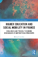 Book Cover for Higher Education and Social Mobility in France by Shirin York University, Canada Shahrokni