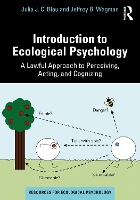 Book Cover for Introduction to Ecological Psychology by Julia J. C. (Central Connecticut State University, USA) Blau, Jeffrey B. Wagman