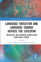 Book Cover for Language Variation and Language Change Across the Lifespan by Karen V. (Eberhard Karls Universität Tübingen, Germany) Beaman