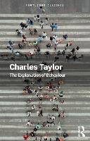 Book Cover for The Explanation of Behaviour by Charles Taylor, Alva Noë