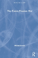 Book Cover for The Franco-Prussian War by Michael Howard