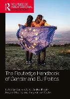 Book Cover for The Routledge Handbook of Gender and EU Politics by Gabriele (University of Tübingen, Germany) Abels