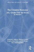 Book Cover for The Creative Economy by Amanda J Ashley, Carolyn G Loh, Matilda Rose Bubb, Shoshanah BD GoldbergMiller