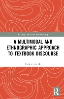Book Cover for A Multimodal and Ethnographic Approach to Textbook Discourse by Germán Universidad de la República, Uruguay Canale