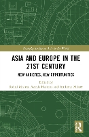 Book Cover for Asia and Europe in the 21st Century by Rahul University of Malaya, Malaysia Mishra