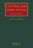 Book Cover for Laytime and Demurrage by John (Gray's Inn, UK) Schofield