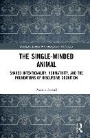 Book Cover for The Single-Minded Animal by Preston Stovall