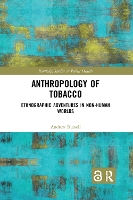 Book Cover for Anthropology of Tobacco by Andrew Durham University Dpt of Anthropology, Canada Durham University, UK Durham University, UK Durham University,  Russell