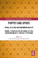 Book Cover for Puppet and Spirit: Ritual, Religion, and Performing Objects by Claudia Orenstein