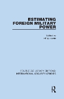 Book Cover for Estimating Foreign Military Power by Philip Towle