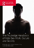 Book Cover for The Routledge Handbook of Male Sex Work, Culture, and Society by John Scott