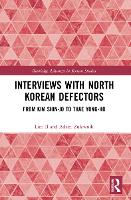 Book Cover for Interviews with North Korean Defectors by Lim Il, Adam Monash University, Australia Zulawnik