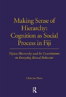 Book Cover for Making Sense of Hierarchy: Cognition as Social Process in Fiji by Christina Toren