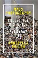 Book Cover for Mass Photography by Annebella Pollen