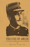 Book Cover for The Use of Abuse by Richard Griffiths