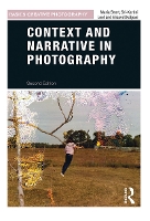 Book Cover for Context and Narrative in Photography by Maria Short, SriKartini Leet, Elisavet Kalpaxi