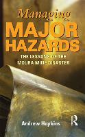 Book Cover for Managing Major Hazards by Andrew Hopkins