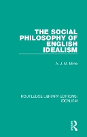 Book Cover for The Social Philosophy of English Idealism by A. J. M. Milne