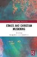 Book Cover for Ethics and Christian Musicking by Nathan Myrick