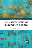 Book Cover for Sociological Theory and the Capability Approach by Spiros Gangas