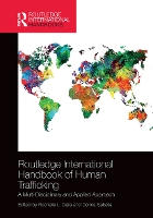 Book Cover for Routledge International Handbook of Human Trafficking by Rochelle (University of Nebraska-Lincoln, USA) Dalla