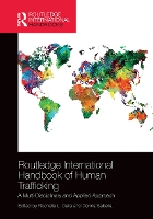 Book Cover for Routledge International Handbook of Human Trafficking by Rochelle University of NebraskaLincoln, USA Dalla