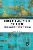 Book Cover for Changing Narratives of Youth Crime by Bernd Dollinger