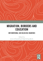 Book Cover for Migration, Borders and Education by Jessica Gerrard